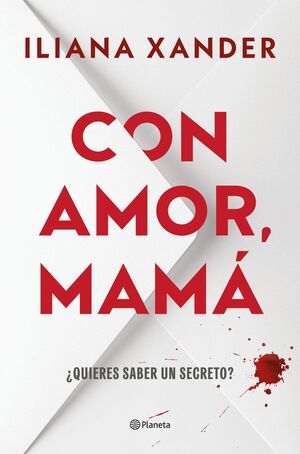 CON AMOR, MAMA:¿QUIERES SABER UN SECRETO?