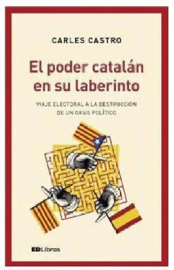 EL PODER CATALÁN EN SU LABERINTO
