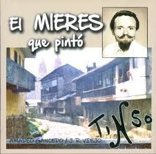 EL MIERES QUE PINTÓ TINSO