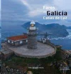 FAROS DE GALICIA - CASAS DE LUZ