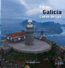 FAROS DE GALICIA - CASAS DE LUZ