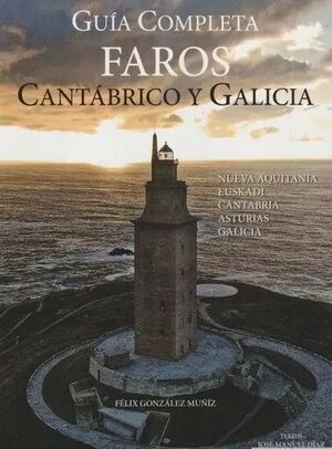 GUÍA COMPLETA FAROS CANTÁBRICO Y GALICIA