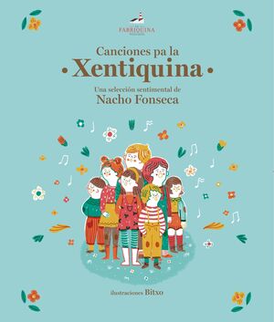 CANCIONES PA LA XENTIQUINA - LA FABRIQUI