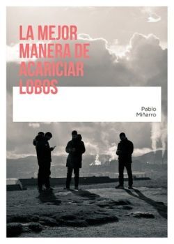 LA MEJOR MANERA DE ACARICIAR LOBOS