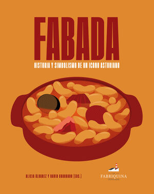 FABADA (CASTELLANO) - LA FABRIQUINA