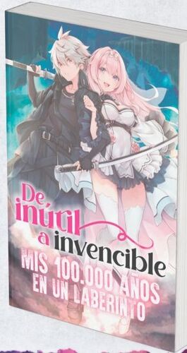 DE INUTIL A INVENCIBLE MIS 100 000 AÑOS