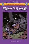 PERDIDOS EN EL BOSQUE