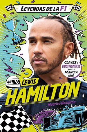 LEYENDAS DE LA F1. LEWIS HAMILTON