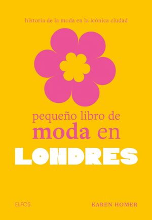 PEQUEÑO LIBRO DE MODA EN LONDRES - ELFOS