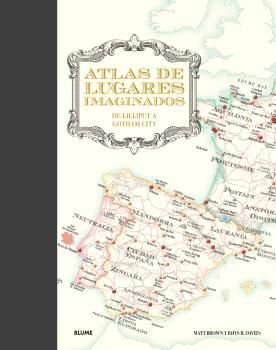 ATLAS DE LUGARES IMAGINADOS - BLUME