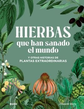 HIERBAS QUE HAN SANADO EL MUNDO - BLUME