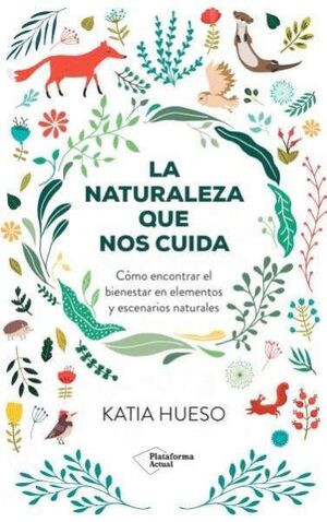 LA NATURALEZA QUE NOS CUIDA