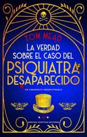 LA VERDAD SOBRE EL CASO DEL PSIQUIATRA DESAPARECIDO