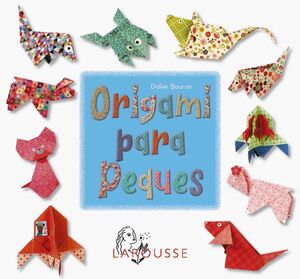 ORIGAMI PARA PEQUES