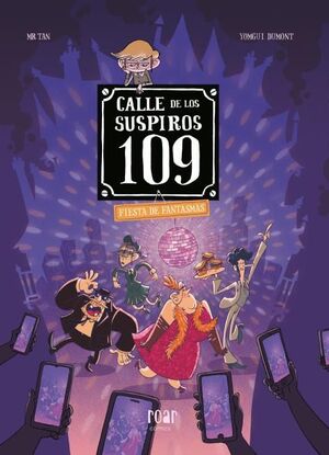 CALLE DE LOS SUSPIROS 109:FIESTA DE FANTASMAS