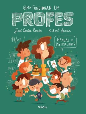 CÓMO FUNCIONAN LOS PROFES? MANUAL DE INSTRUCCIONES