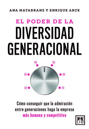 PODER DE LA DIVERSIDAD GENERACIONAL, EL
