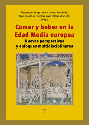 COMER Y BEBER EN LA EDAD MEDIA EUROPEA