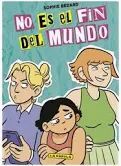 NO ES EL FIN DEL MUNDO