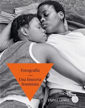 FOTOGRAFIA UN HISTORIA FEMINISTA