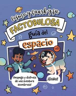 COSMO Y QUARK Y SU FACTOBULOSA