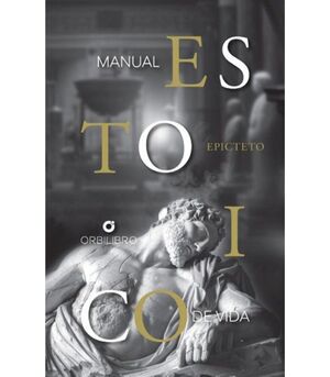 MANUAL ESTOICO DE VIDA