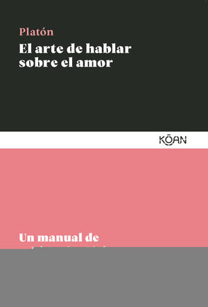 EL ARTE DE HABLAR SOBRE EL AMOR