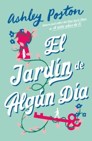 EL JARDÍN DE ALGÚN DÍA