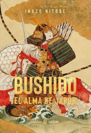 BUSHIDO:EL ALMA DE JAPON