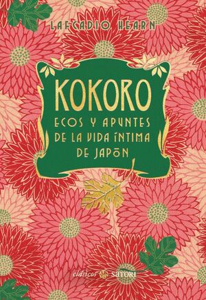 KOKORO. ECOS Y APUNTES DE LA VIDA ÍNTIMA DE JAPÓN