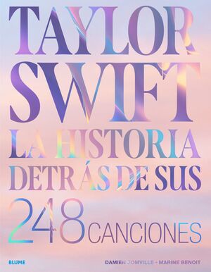 TAYLOR SWIFT LA HISTORIA DETRAS DE SUS 2