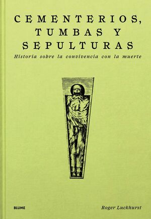 CEMENTERIOS TUMBAS Y SEPULTURAS - BLUME