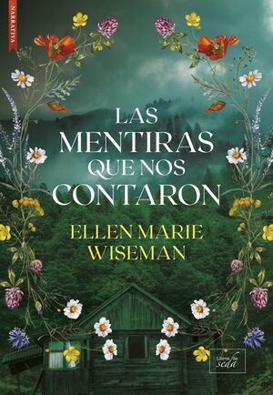 LAS MENTIRAS QUE NOS CONTARON - LIBROS D