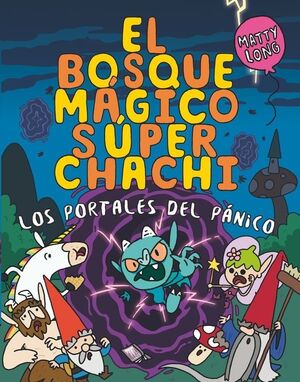 EL BOSQUE MÁGICO 2.LOS PORTALES DEL PÁNICO