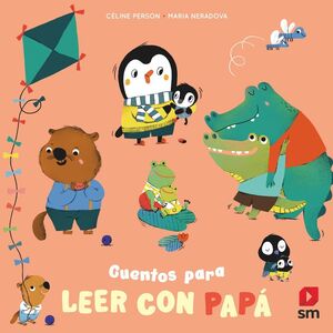 CUENTOS PARA LEER CON PAPA