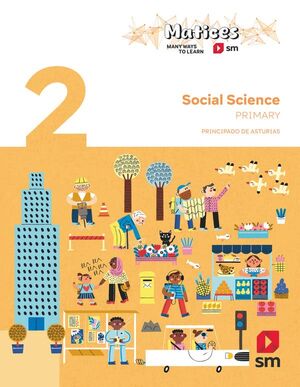 SOCIAL SCIENCE 2ºEP ASTURIAS MATICES  SM 2026