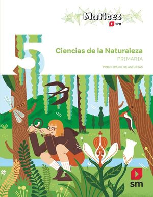 CIENCIAS NATURALEZA 5ºEP ASTURIAS MATICES 2026 SM