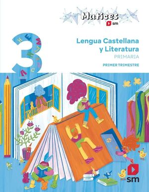 LENGUA CASTELLANA  3ºP TRIMESTRES MATICES SM 2026