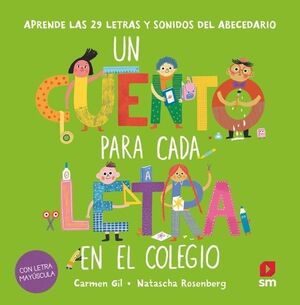 UN CUENTO PARA CADA LETRA EN COLEGIO