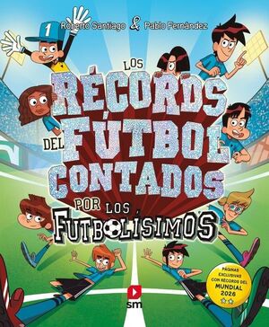 LF.LOS RECORDS DE FUTBOL CONTADO POR LOS