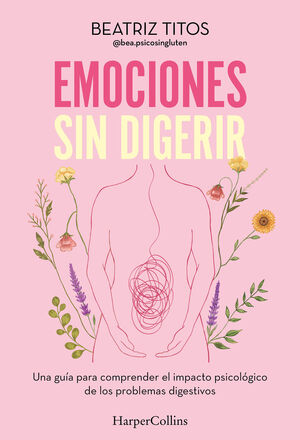 EMOCIONES SIN DIGERIR
