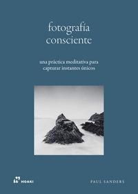 FOTOGRAFÍA CONSCIENTE