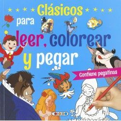 CLASICOS PARA LEER, COLOREAR Y PEGAR