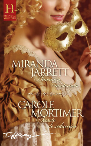 AMENAZA MISTERIOSA - SECRETO DE SEDUCCIÓN