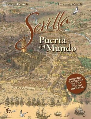 SEVILLA, PUERTO DEL MUNDO