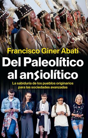DEL PALEOLÍTICO AL ANSIOLÍTICO