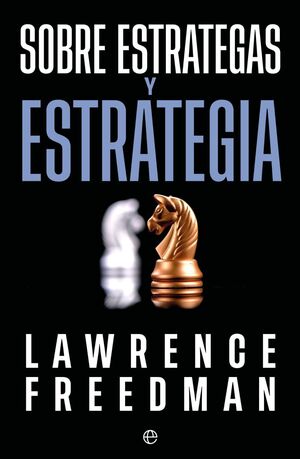 SOBRE ESTRATEGAS Y ESTRATEGIAS