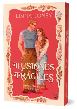 ILUSIONES FRÁGILES (HARMONY HILLS SERIES)