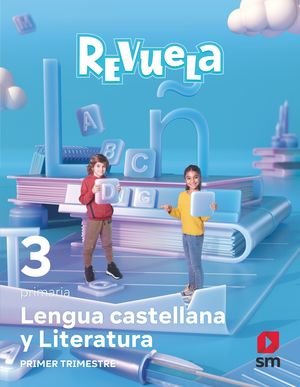 LENGUA CASTELLANA Y LITERATURA 3ºEP REVUELA 2022 (3TRIMESTRES)