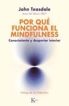 POR QUÉ FUNCIONA EL MINDFULNESS